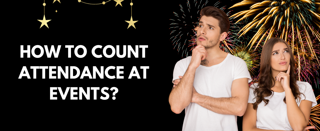 How to Count Attendance at Events?